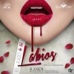 Randy Nota Loca - Jugo De Tus Labios MP3