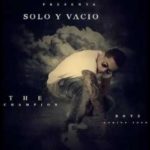 De La Ghetto - Solo y Vacio MP3